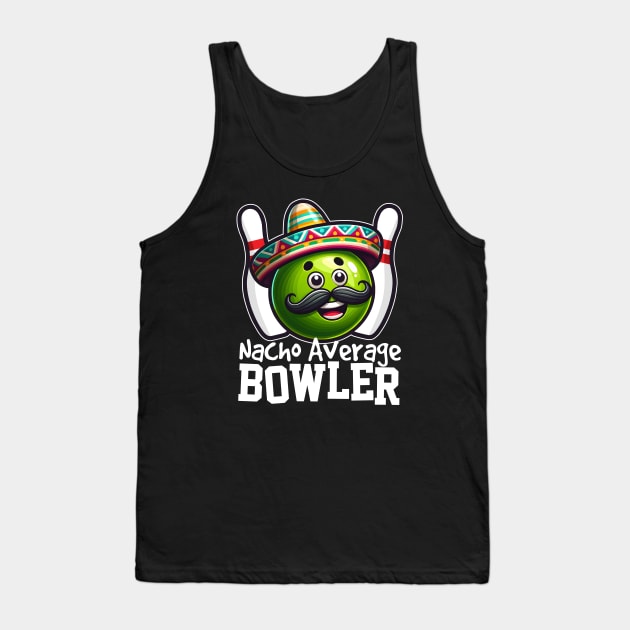 Nacho Average Bowler Tank Top by DetourShirts